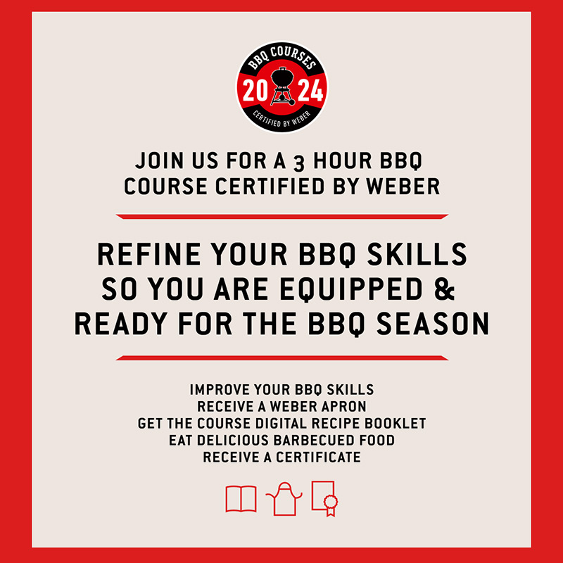 Weber BBQ Training Course - Saturday 3rd August 2024 (12.45pm Arrival)